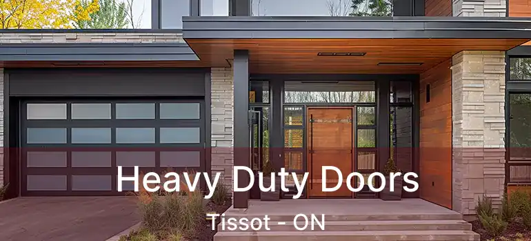  Heavy Duty Doors Tissot - ON