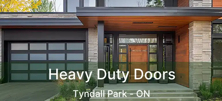  Heavy Duty Doors Tyndall Park - ON