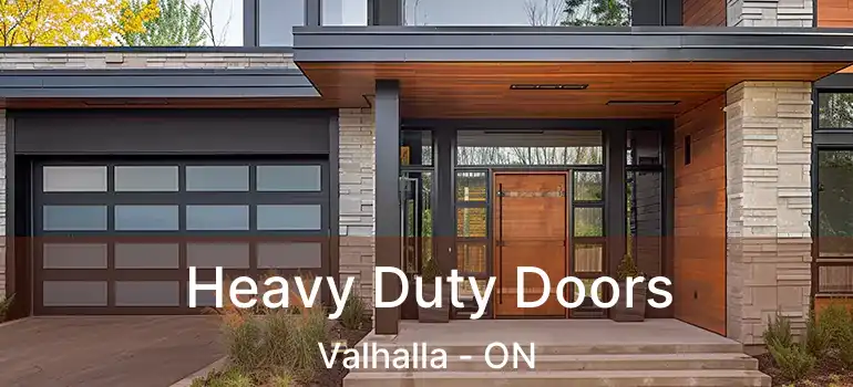  Heavy Duty Doors Valhalla - ON