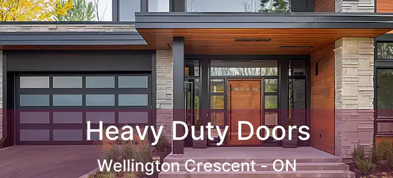  Heavy Duty Doors Wellington Crescent - ON