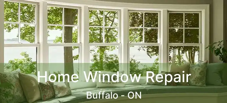  Home Window Repair Buffalo - ON