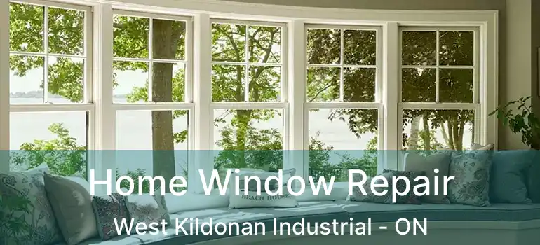  Home Window Repair West Kildonan Industrial - ON