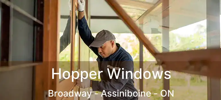  Hopper Windows Broadway - Assiniboine - ON
