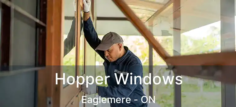  Hopper Windows Eaglemere - ON