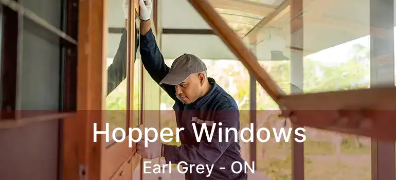  Hopper Windows Earl Grey - ON