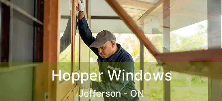  Hopper Windows Jefferson - ON