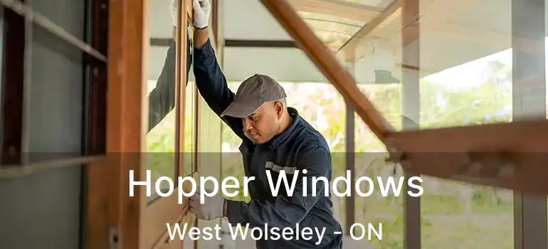  Hopper Windows West Wolseley - ON