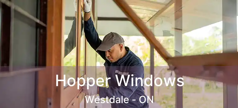  Hopper Windows Westdale - ON