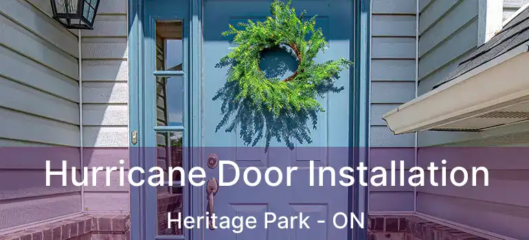  Hurricane Door Installation Heritage Park - ON