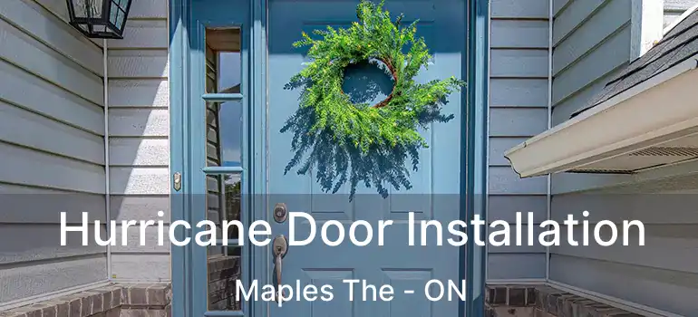  Hurricane Door Installation Maples The - ON