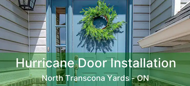  Hurricane Door Installation North Transcona Yards - ON