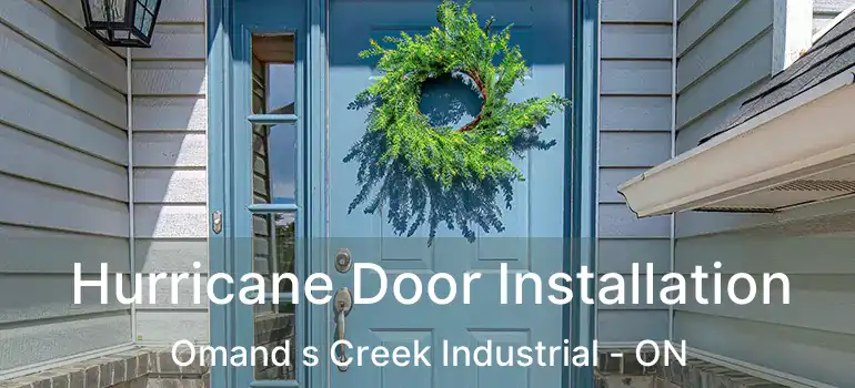  Hurricane Door Installation Omand s Creek Industrial - ON