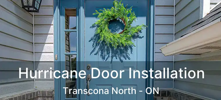  Hurricane Door Installation Transcona North - ON