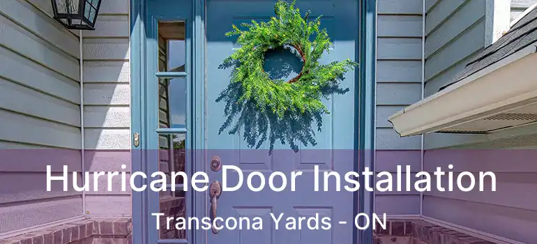  Hurricane Door Installation Transcona Yards - ON