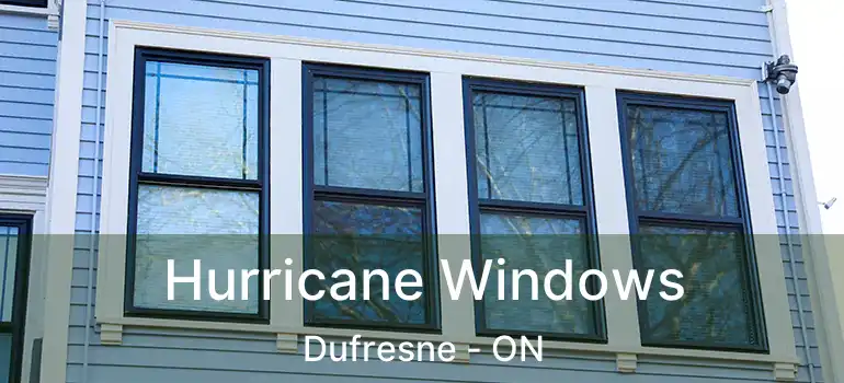  Hurricane Windows Dufresne - ON