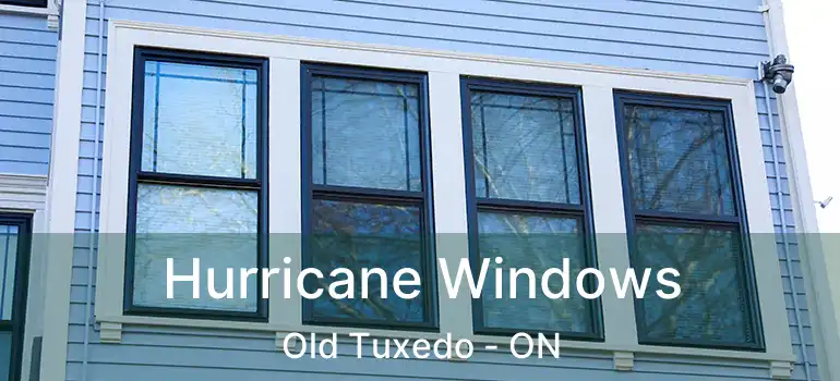  Hurricane Windows Old Tuxedo - ON
