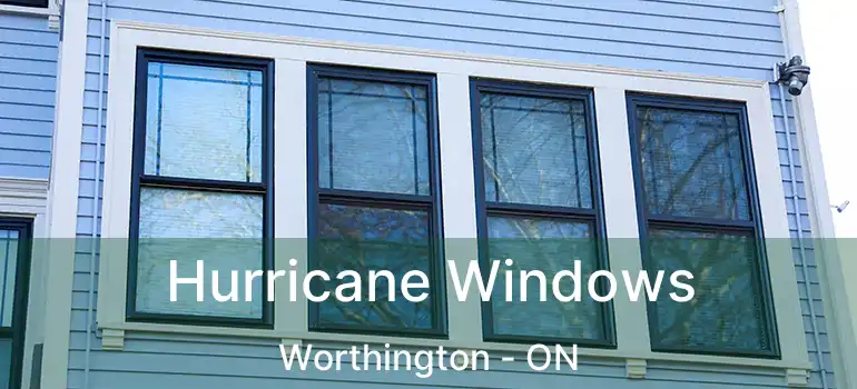  Hurricane Windows Worthington - ON