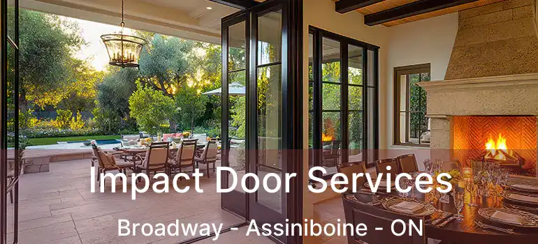  Impact Door Services Broadway - Assiniboine - ON