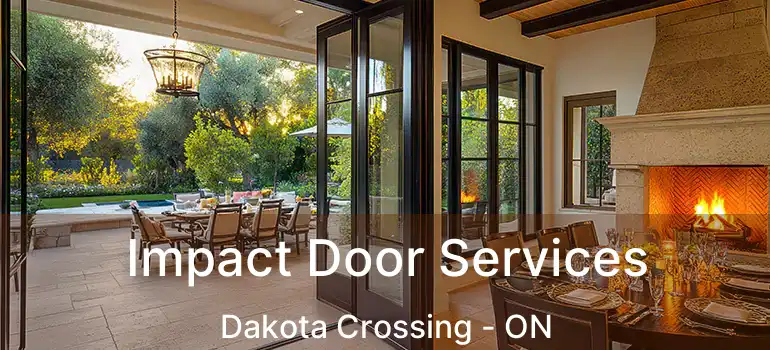  Impact Door Services Dakota Crossing - ON
