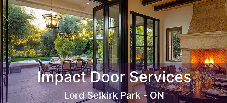  Impact Door Services Lord Selkirk Park - ON
