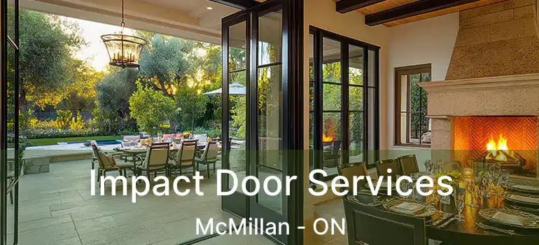  Impact Door Services McMillan - ON