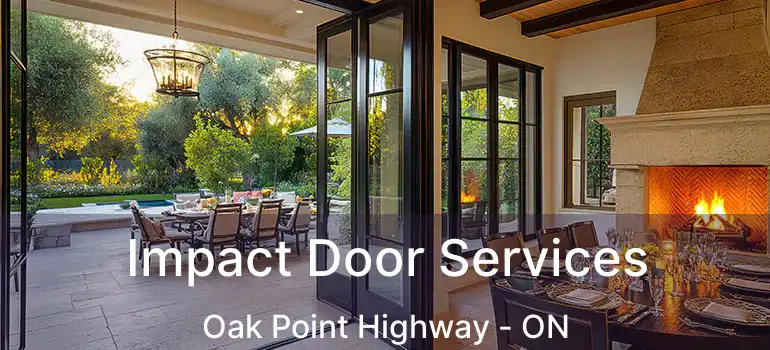  Impact Door Services Oak Point Highway - ON