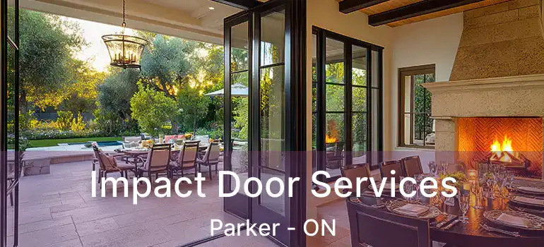  Impact Door Services Parker - ON