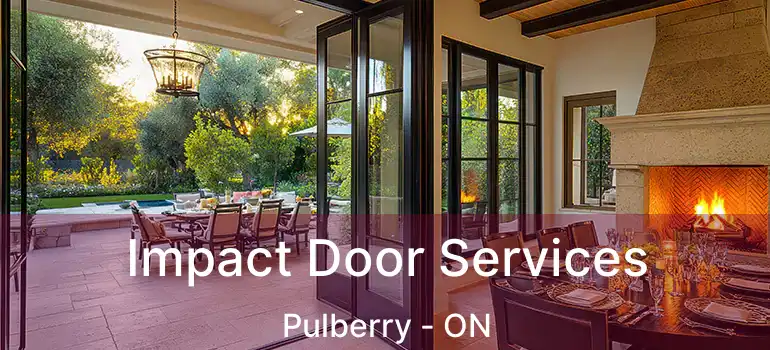  Impact Door Services Pulberry - ON