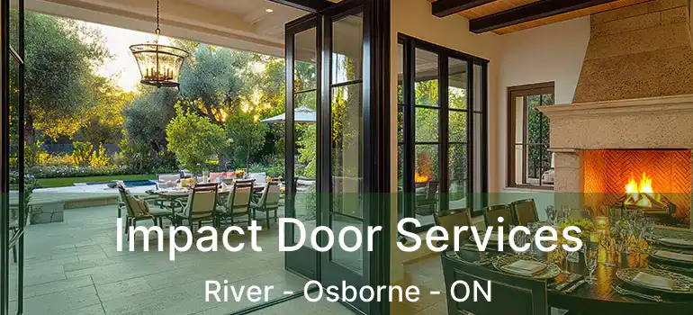  Impact Door Services River - Osborne - ON