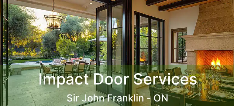  Impact Door Services Sir John Franklin - ON