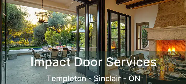  Impact Door Services Templeton - Sinclair - ON