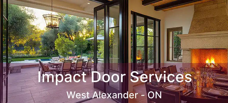  Impact Door Services West Alexander - ON