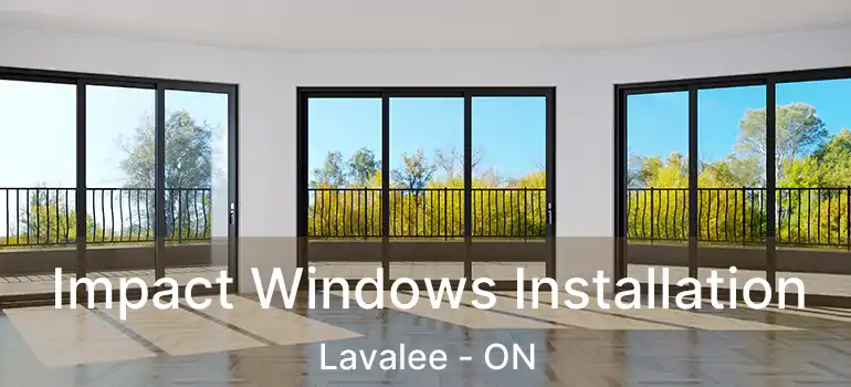  Impact Windows Installation Lavalee - ON