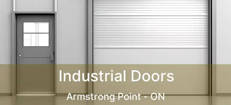  Industrial Doors Armstrong Point - ON