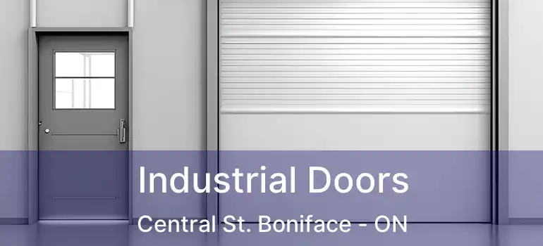  Industrial Doors Central St. Boniface - ON