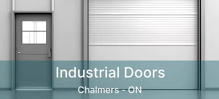  Industrial Doors Chalmers - ON
