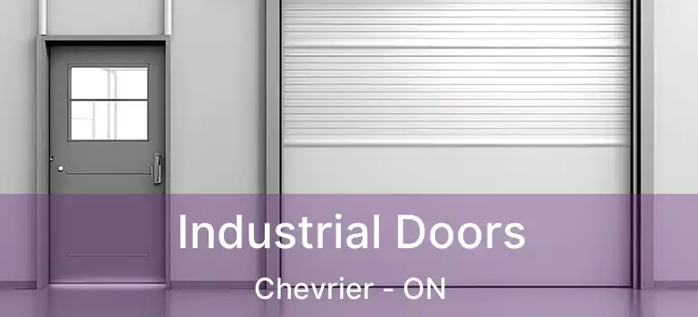  Industrial Doors Chevrier - ON