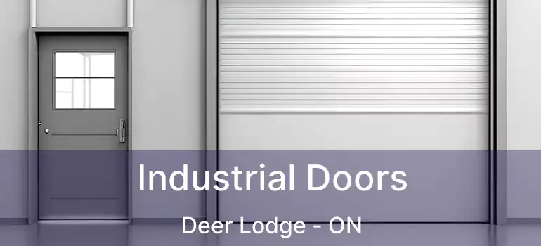  Industrial Doors Deer Lodge - ON