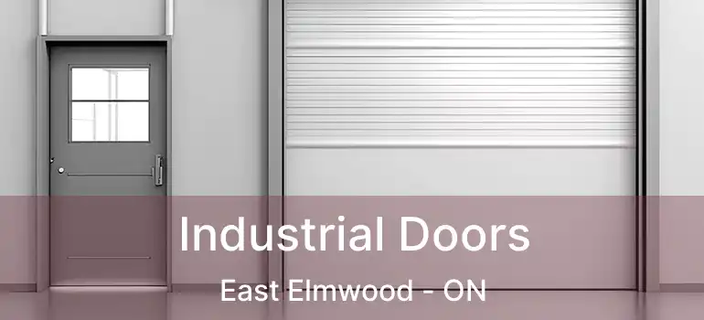  Industrial Doors East Elmwood - ON