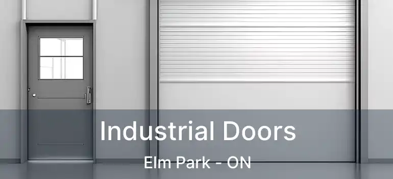  Industrial Doors Elm Park - ON