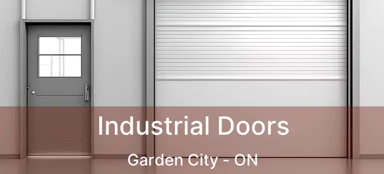  Industrial Doors Garden City - ON