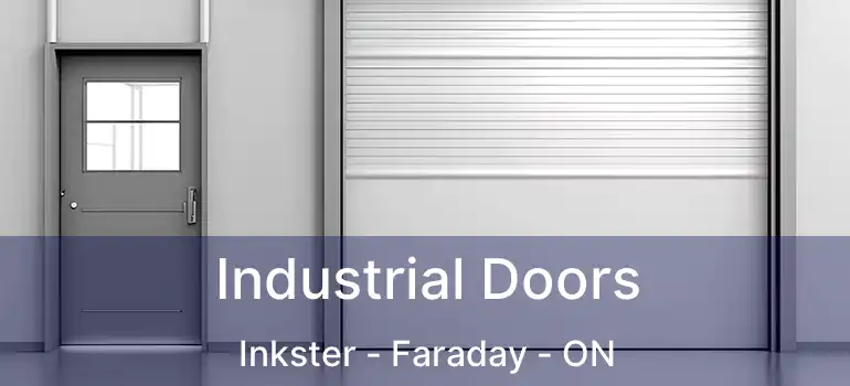  Industrial Doors Inkster - Faraday - ON