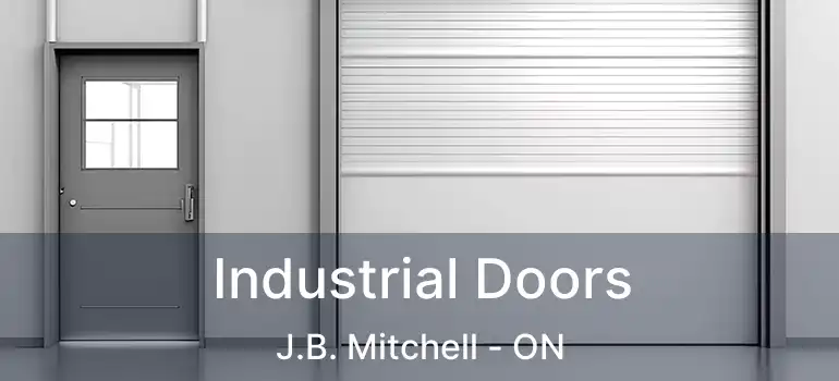  Industrial Doors J.B. Mitchell - ON