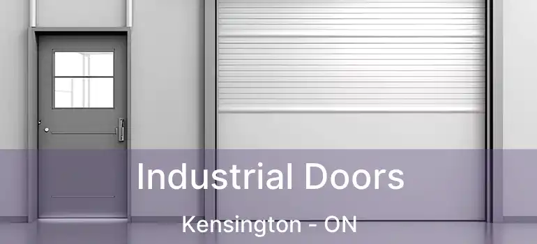  Industrial Doors Kensington - ON