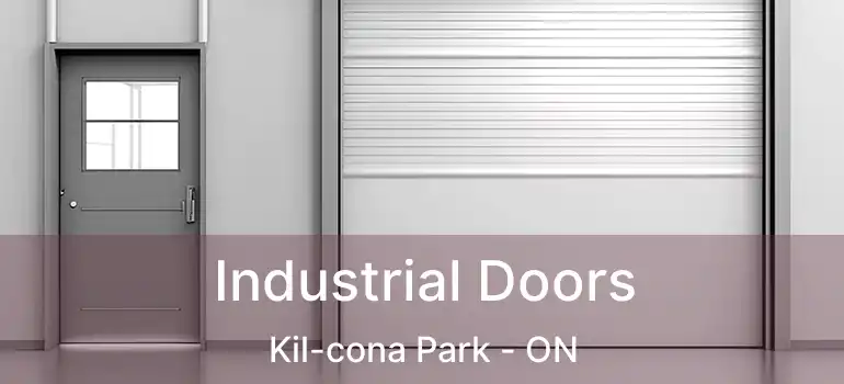 Industrial Doors Kil-cona Park - ON