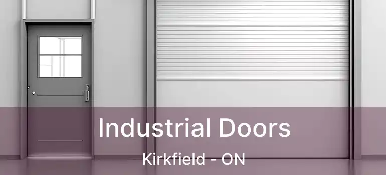  Industrial Doors Kirkfield - ON