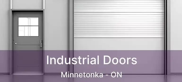  Industrial Doors Minnetonka - ON