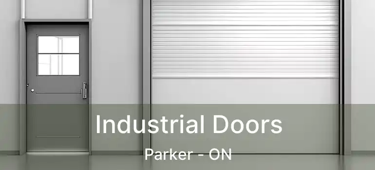  Industrial Doors Parker - ON