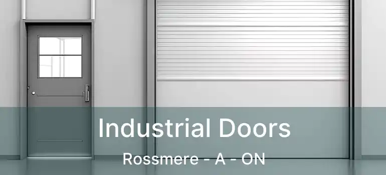  Industrial Doors Rossmere - A - ON