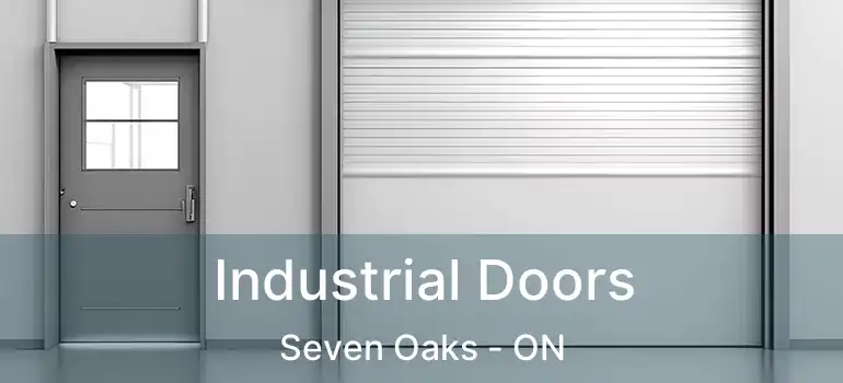  Industrial Doors Seven Oaks - ON